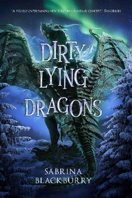 Dirty Lying Dragons - Sabrina Blackburry - cover