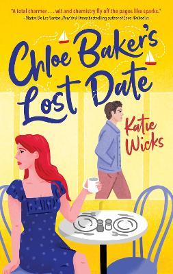 Chloe Baker's Lost Date - Katie Wicks - cover