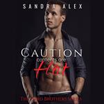 Caution Contents Are Hot