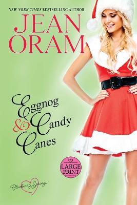 Eggnog and Candy Canes: A Blueberry Springs Sweet Romance Christmas Novella - Jean Oram - cover