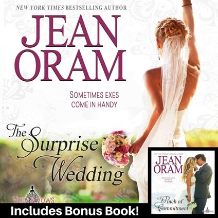 The Surprise Wedding (Including Bonus: A Pinch of Commitment, Book 2, Veils and Vows)
