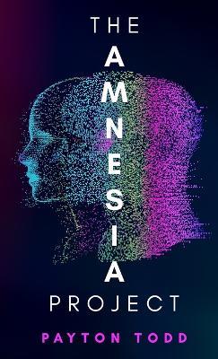 The Amnesia Project - Payton Todd - cover