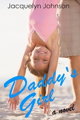 Daddy's Girl - Jacquelyn Johnson - cover