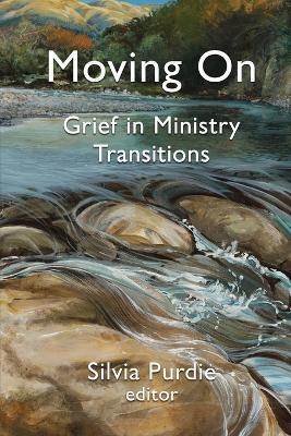 Moving On: Grief in Ministry Transitions - cover