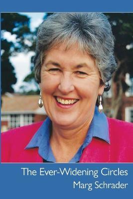 The Ever-Widening Circles - Marg Schrader - cover