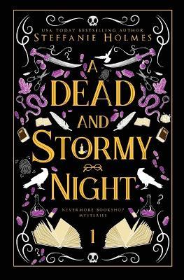A Dead and Stormy Night: Luxe paperback edition - Steffanie Holmes - cover