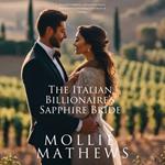 Italian Billionaire’s Sapphire Bride, The