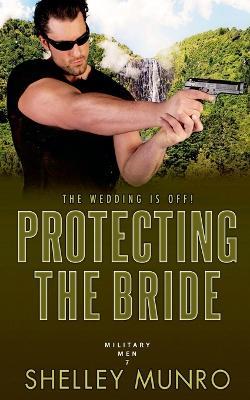 Protecting the Bride - Shelley Munro - cover