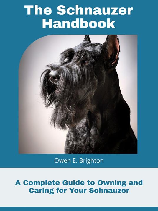 The Schnauzer Handbook