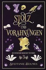 Stolz und Vorahnungen: German Edition