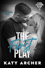 The First Play