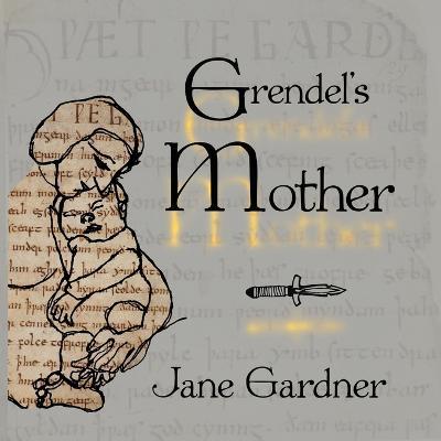 Grendel's Mother - Jane Gardner - cover