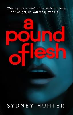 A A Pound of Flesh - Sydney Hunter - cover