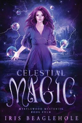 Celestial Magic - Iris Beaglehole - cover