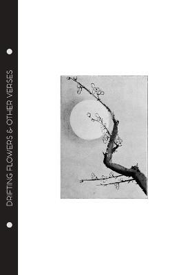 Sadakichi Hartmann - Drifting Flowers & Other Verses - Sadakichi Hartmann - cover