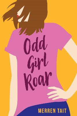 Odd Girl Roar - Merren Tait - cover