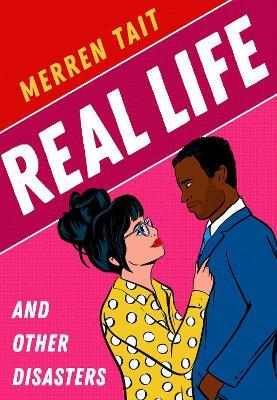 Real Life and Other Disasters - Merren Tait - cover