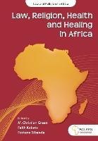Law, Religion, Health and Healing in Africa - cover