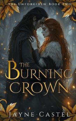 The Burning Crown - Jayne Castel - cover