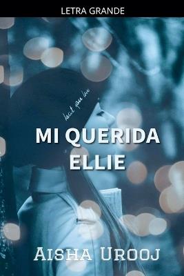 Mi Querida Ellie - Aisha Urooj - cover