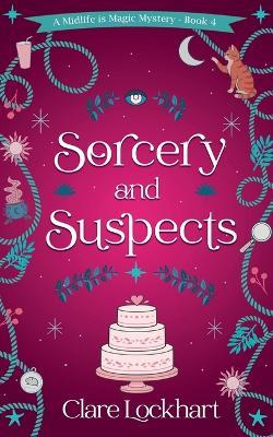 Sorcery and Suspects - Clare Lockhart - cover