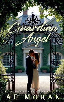 Guardian Angel - A E Moran - cover