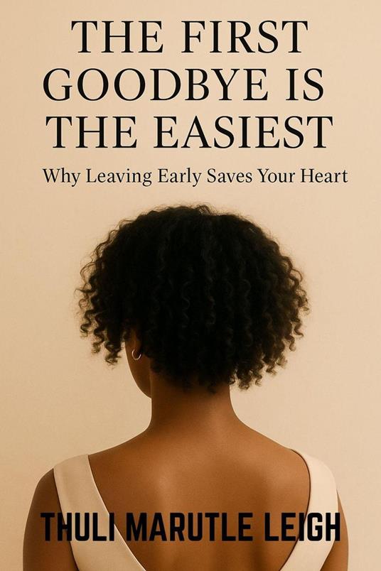 The First Goodbye Is the Easiest