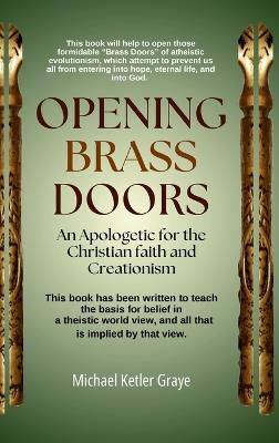Opening Brass Doors - Michael Ketler Graye - cover
