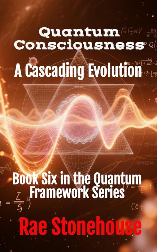 Quantum Consciousness: A Cascading Evolution