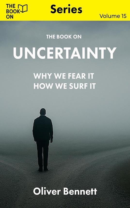 The Book On Uncertainty