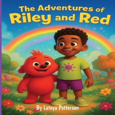 The Adventures of Riley and Red - Latoya Patterson - cover