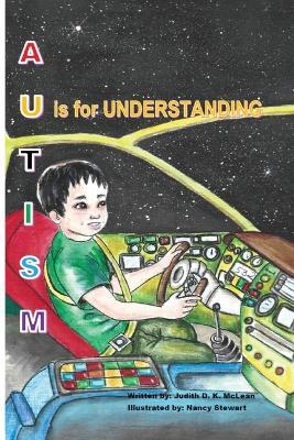 Autism: U is for Understanding - Judith D K McLean - cover