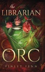 The Librarian and the Orc: A Monster Fantasy Romance