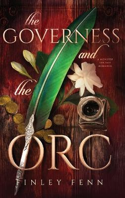 The Governess and the Orc: A Monster Fantasy Romance - Finley Fenn - cover