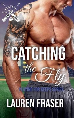 Catching the Fly - Lauren Fraser - cover