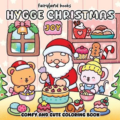 Hygge Christmas: Coloring Book for Adults and Kids - Fairyland Books - cover