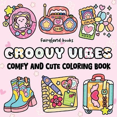 Groovy Vibes: Coloring Book for Adults and Kids - Books Fairyland - cover