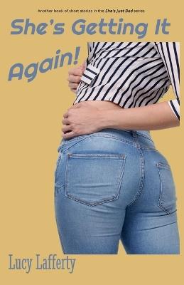 She's Getting It Again! - Lucy Lafferty - cover