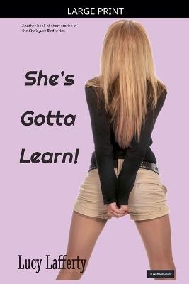 She's Gotta Learn! - Lucy Lafferty - cover