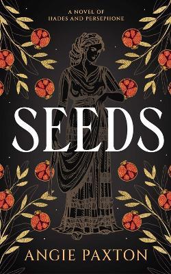 Seeds - Angie Paxton - cover