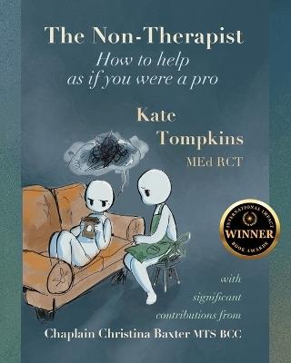 The Non-Therapist: How to help as if you were a pro - Kate Tompkins - cover