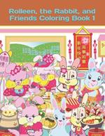 Rolleen, the Rabbit, and Friends Coloring Book 1