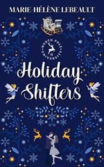Holiday Shifters