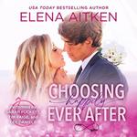 Choosing Happily Ever After