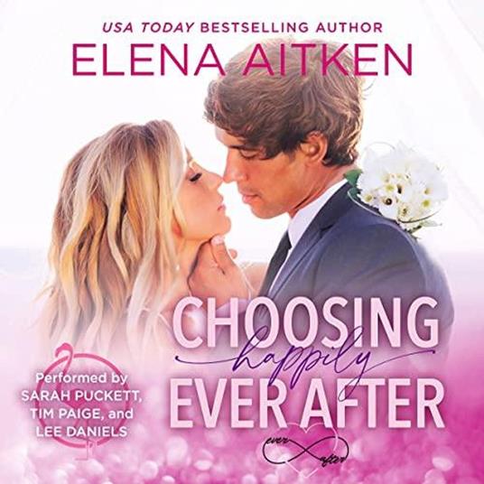 Choosing Happily Ever After
