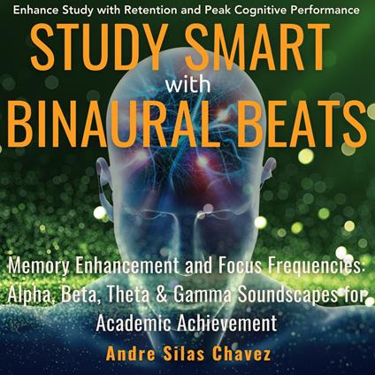 Study Smart with Binaural Beats