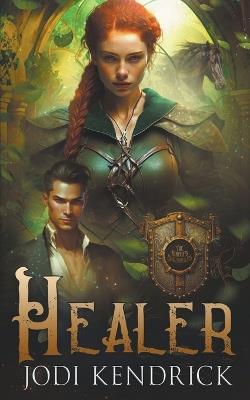 Healer - Jodi Kendrick - cover