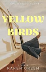 Yellow Birds: A Novel