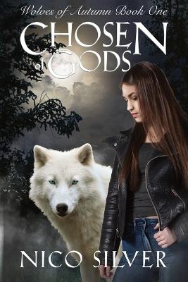 Chosen of Gods - Nico Silver - cover