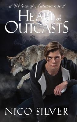 Heart of Outcasts - Nico Silver - cover